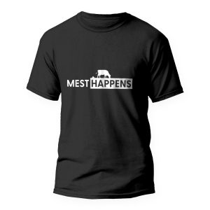 Mest Happens | Shirt