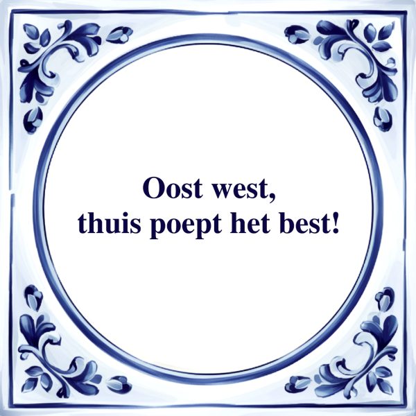 Thuis Poept het Best | Tegeltje