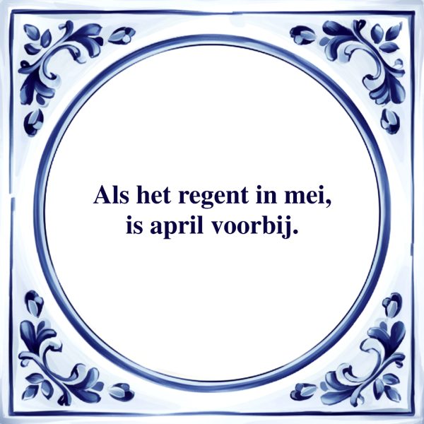 Als het Regent in Mei | Tegeltje