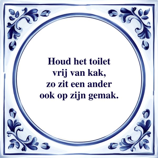 Houd het Toilet Vrij van Kak | Tegeltje