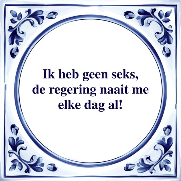 Ik heb Geen Seks | Tegeltje