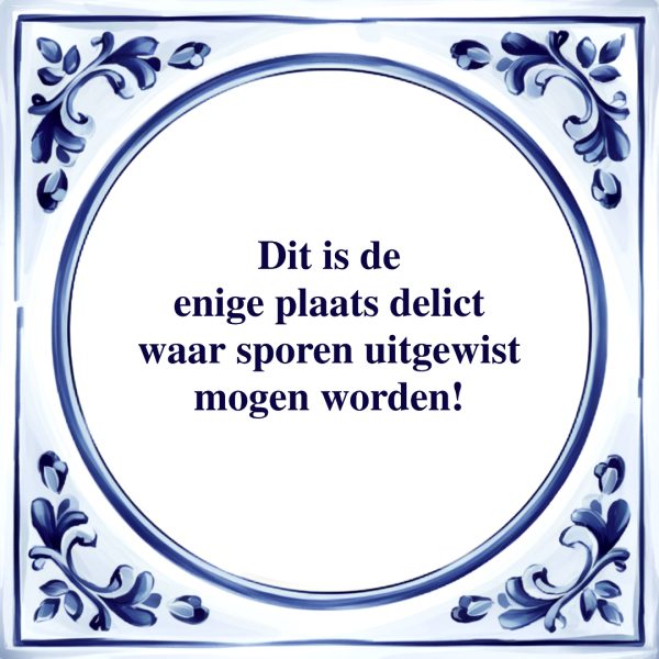 Plaats Delict | Tegeltje