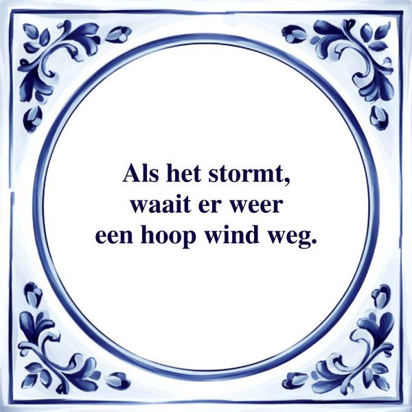 Waait een Hoop Wind | Tegeltje