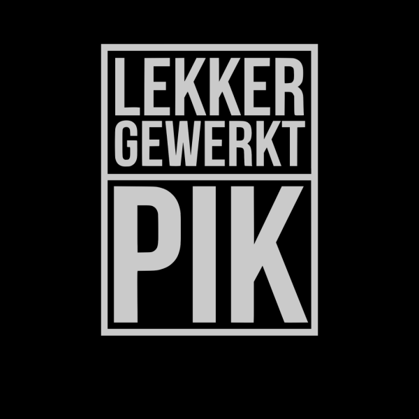 Lekker Gewerkt Pik | Shirt - Afbeelding 2
